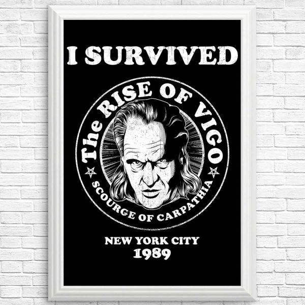 I Survived Vigo - Posters & Prints Hot on Sale